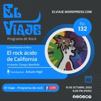 El Rock ácido de California - Darío Medina Genius - Pico Ego Aguirre - Cirko Terror en EL VIAJE
